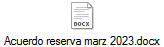 Acuerdo reserva marz 2023.docx